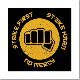 Strike First, No Mercy - DoJo Posters and Art